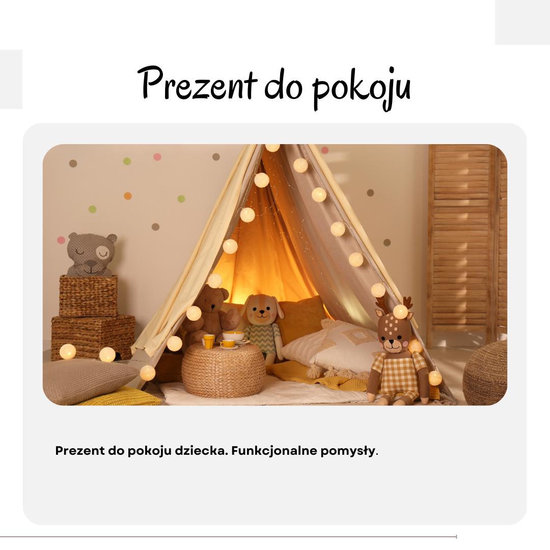 Prezent do pokoju dziecka. Funkcjonalne pomysły