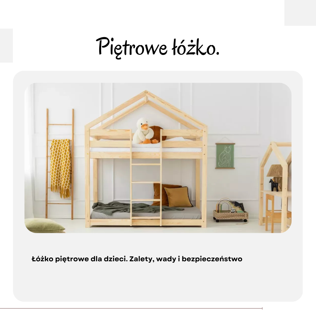 Łóżko piętrowe dla dzieci. Zalety, wady i bezpieczeństwo